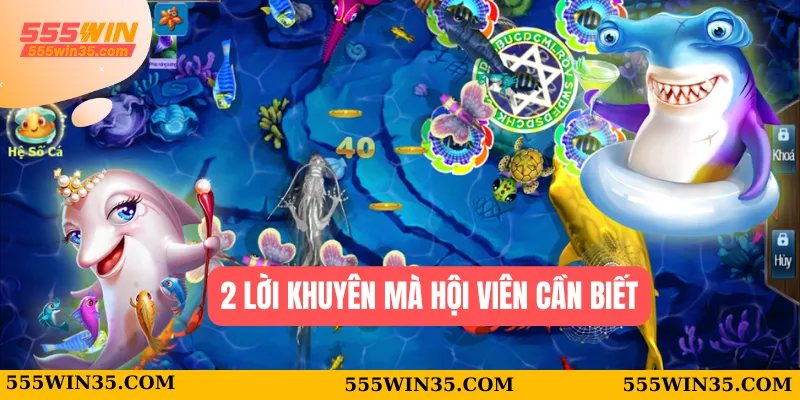 Hack Bắn Cá 555WIN – Sự Thật Và Những Điều Cần Biết Đằng Sau 3 2 lời khuyên mà hội viên cần biết