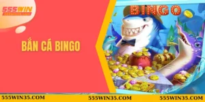 Bắn Cá Bingo