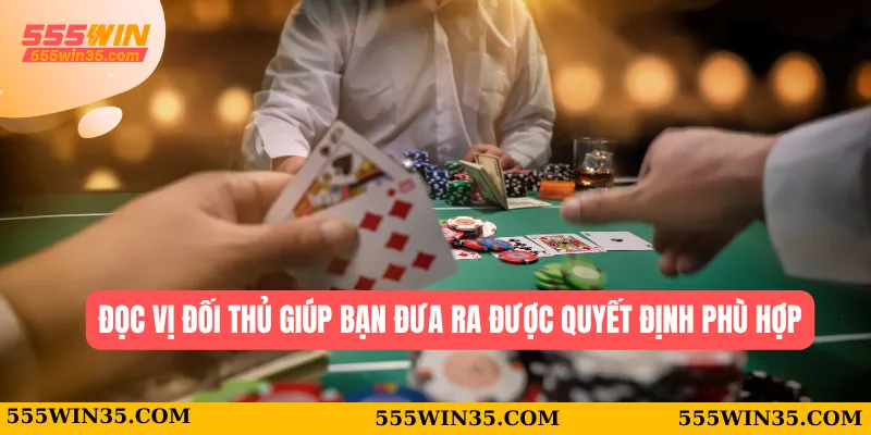 Bài Poker - Sảnh Game Đẳng Cấp Chơi Chuẩn Casino Quốc Tế 3 Đọc vị đối thủ giúp bạn đưa ra được quyết định phù hợp