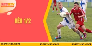 kèo 1/2