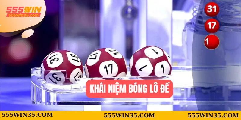 Khái niệm bóng lô đề