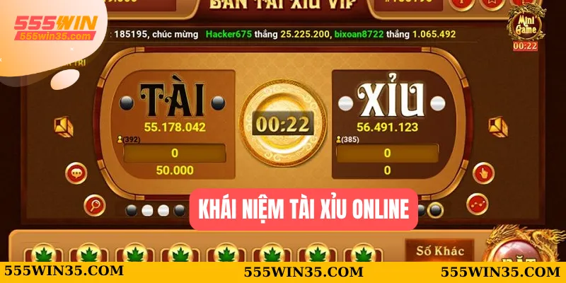 Tài Xỉu Online 555WIN – Trải Nghiệm Kịch Tính Mỗi Ngày 1 Khái niệm tài xỉu online