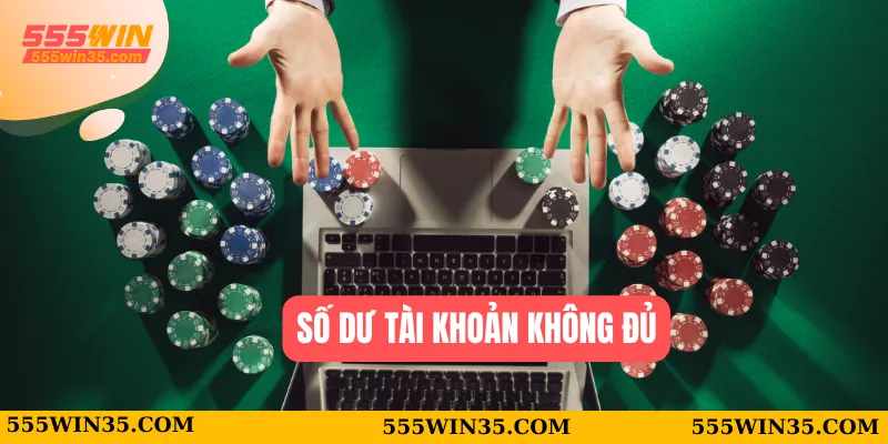 Số dư tài khoản không đủ