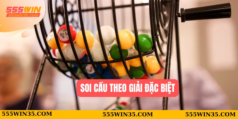 Soi cầu theo giải đặc biệt