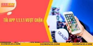 Tải app 1.1.1.1 vượt chặn