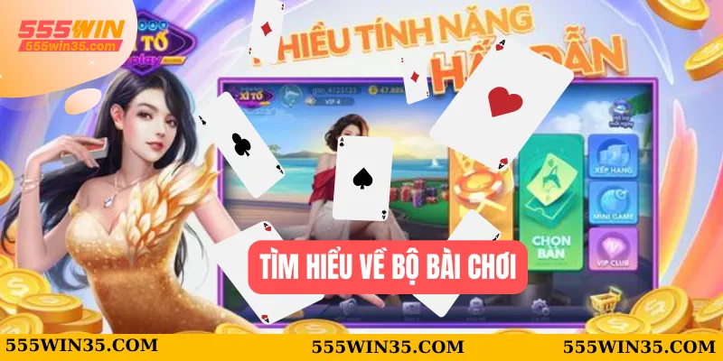 Tìm hiểu về bộ bài chơi